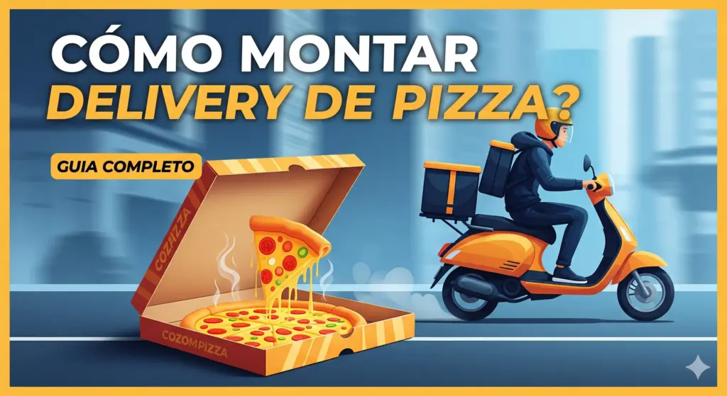 como montar um delivery de pizza